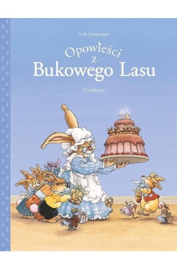 Opowieści z Bukowego Lasu T.1 Urodziny