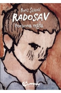 Radosav. Poranna mgła