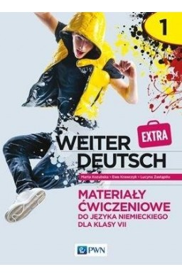 Weiter Deutsch 1 EXTRA. Materiały ćw w.2020 PWN