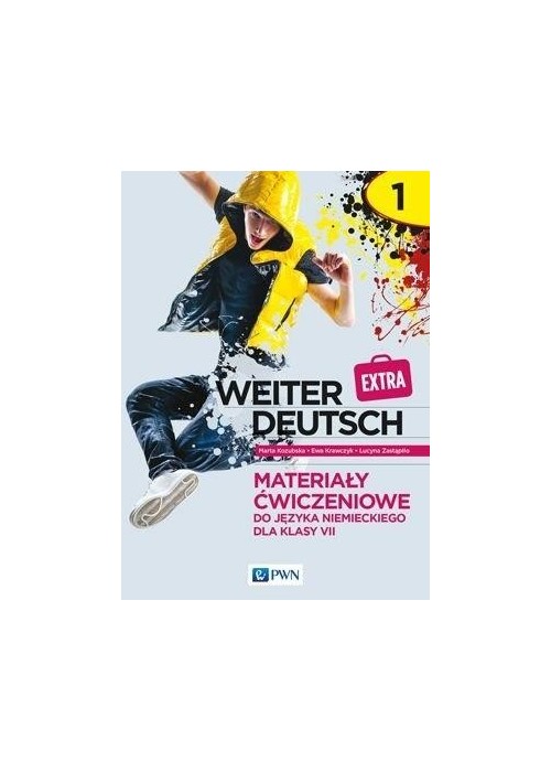 Weiter Deutsch 1 EXTRA. Materiały ćw w.2020 PWN Weiter Deutsch 1 EXTRA. Materiały ćw w.2020 PWN
