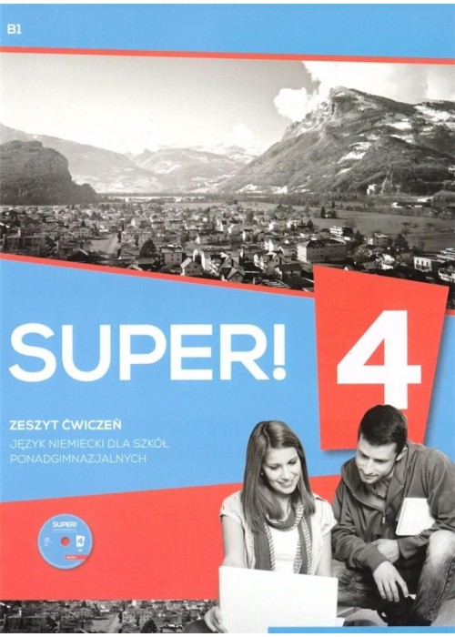 Super! 4 Zeszyt ćwiczeńi B1 + CD HUEBER