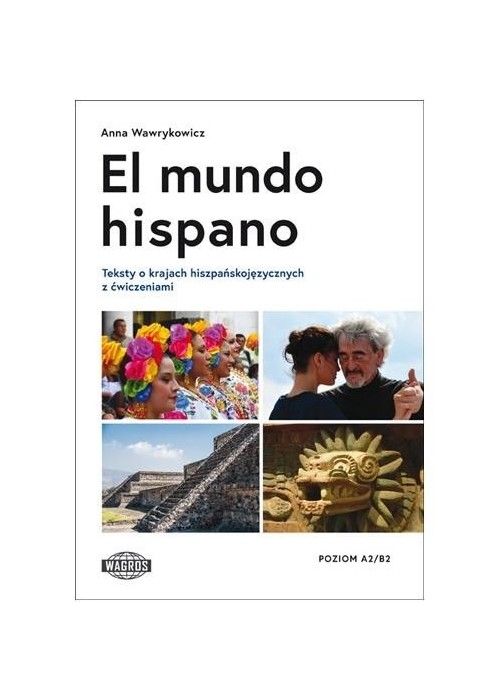 El mundo hispano. Testy z ćw. A2/B2