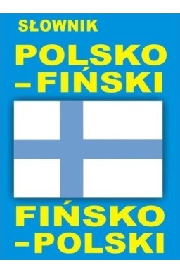 Słownik polsko-fiński, fińsko-polski