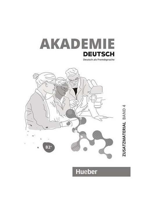 Akademie Deutsch B2+ T.4 materiały dodatkowe