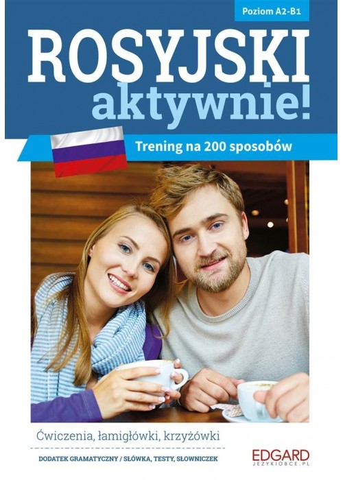 Rosyjski AKTYWNIE! Trening na 200 sposobów