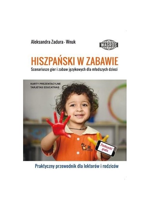 HIszpański w zabawie. Scenariusze gier WAGROS