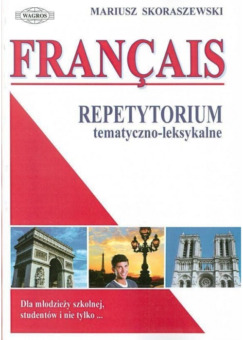 Francais. Repetytorium tem-leks. w.2013 WAGROS