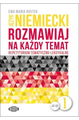 Rozmawiaj na każdy temat - język niemiecki 1