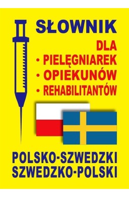 Słownik szwedzki dla pielęgniarek opiekunów rehab.