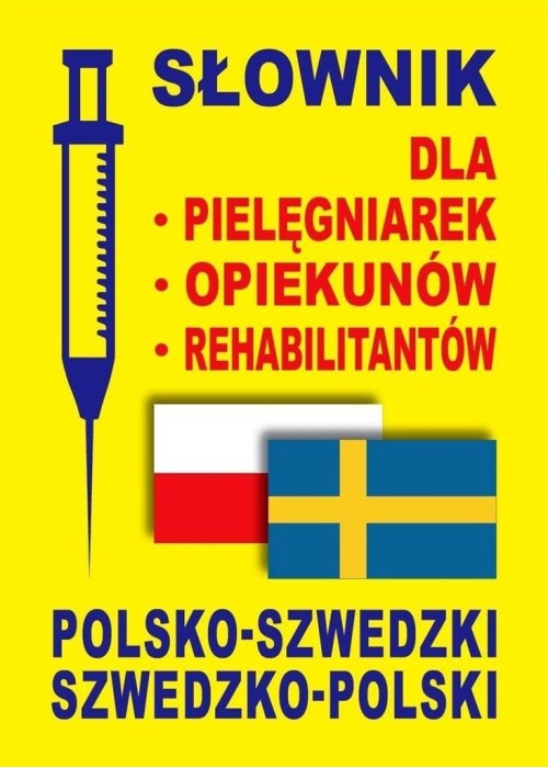 Słownik szwedzki dla pielęgniarek opiekunów rehab.