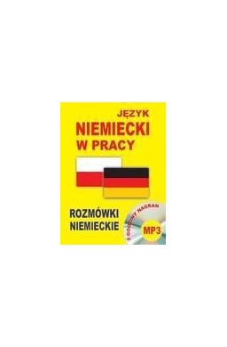 Język niemiecki w pracy. Rozmówki niemieckie + CD