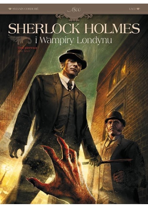 Sherlock Holmes i Wampiry Londynu T.1 Zew krwi
