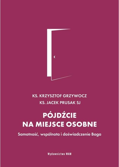Pójdźcie na miejsce osobne