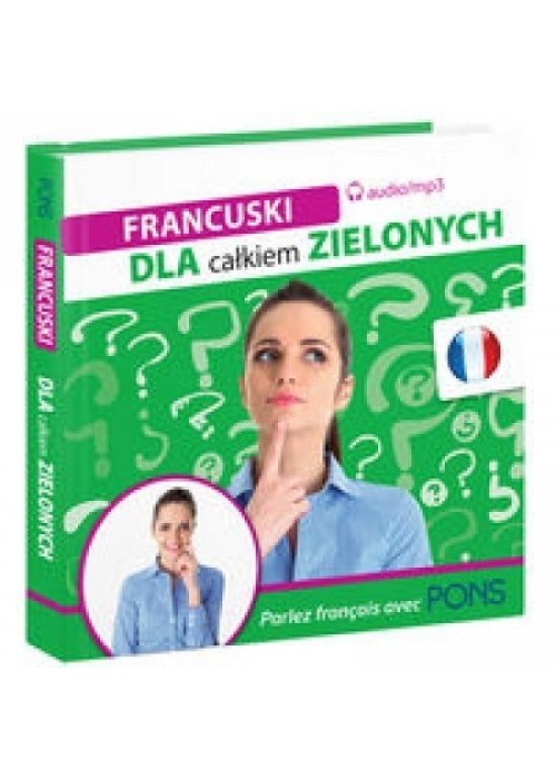 Dla całkiem zielonych. Francuski + CD