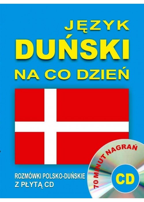 Język duński na co dzień Rozmówki + mini kurs + CD
