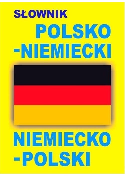 Słownik polsko-niemiecki niemiecko-polski