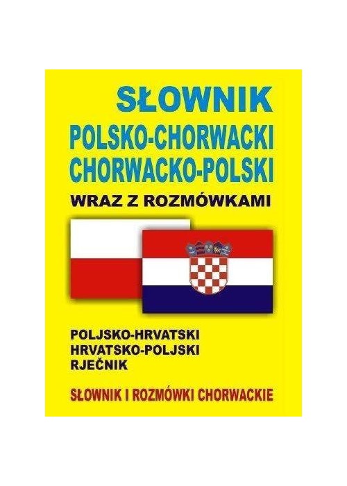 Słownik pol-chorwacki chorwacko-pol z rozmówkami