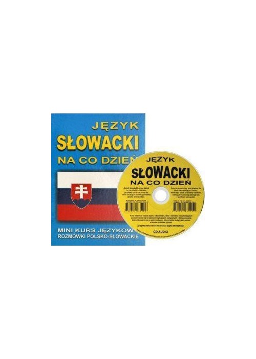 Język słowacki na co dzień Rozmówki +mini kurs +CD