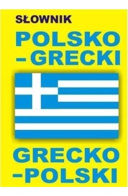 Słownik polsko-grecki o grecko-polski