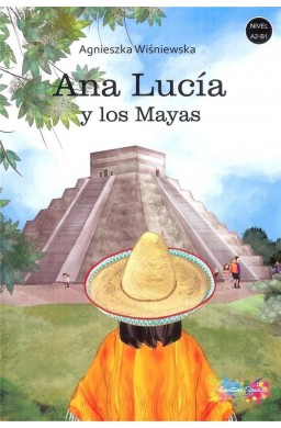 Ana Lucia y los Mayas A2/B1