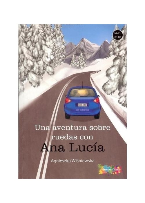 Una aventura sobre ruedas con Ana Lucia B1/B2