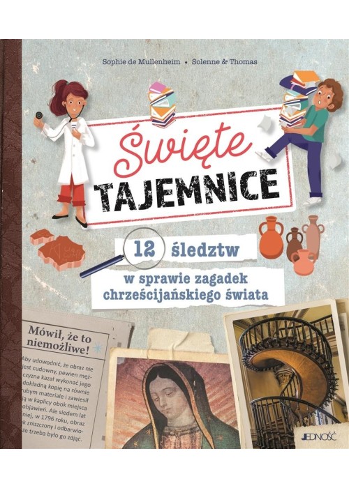 Święte tajemnice. 12 śledztw w sprawie zagadek..