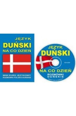 Język duński na co dzień Rozmówki + mini kurs + CD