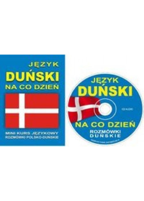 Język duński na co dzień Rozmówki + mini kurs + CD