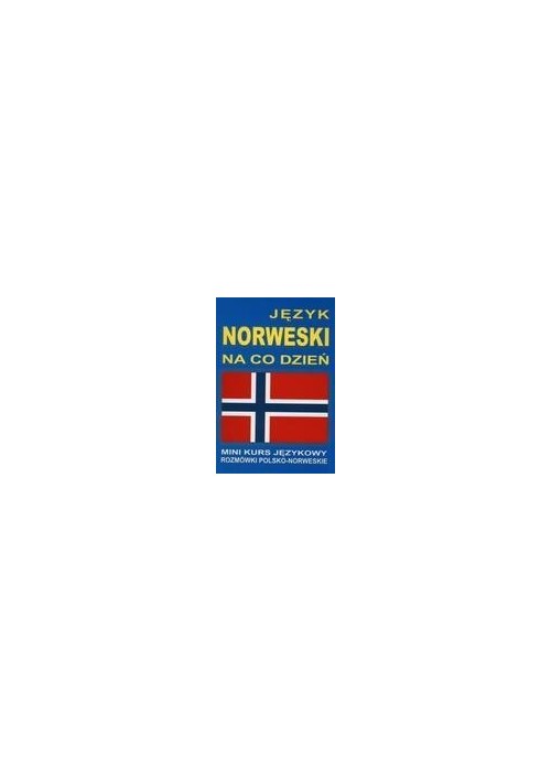 Język norweski na co dzień. Mini kurs językowy.