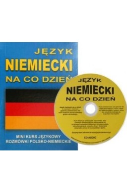 Język niemiecki na co dzień. Mini kurs + CD