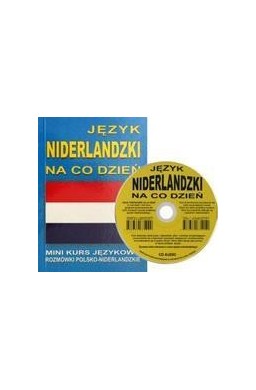 Język niderlandzki na co dzień. Rozmówki + CD