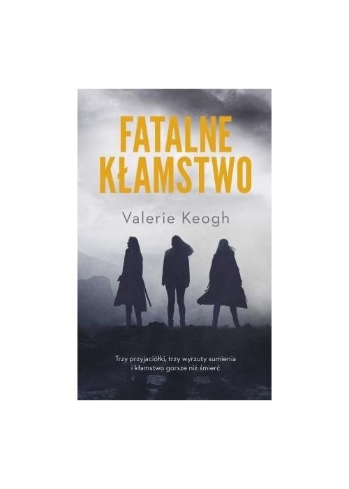 Fatalne kłamstwo