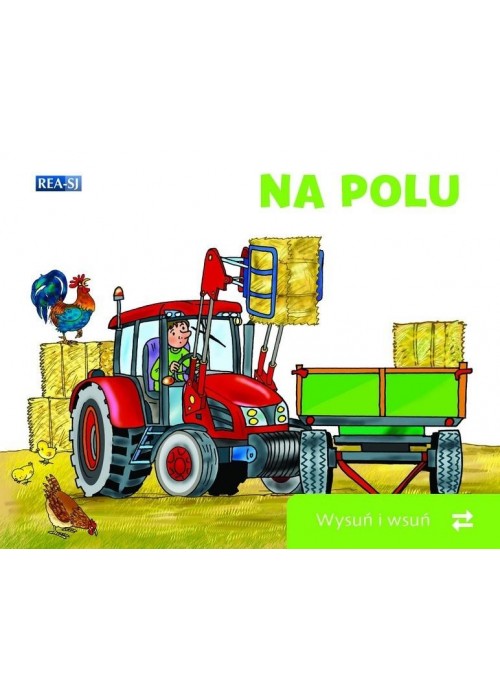 Wysuń/wsuń. Na polu