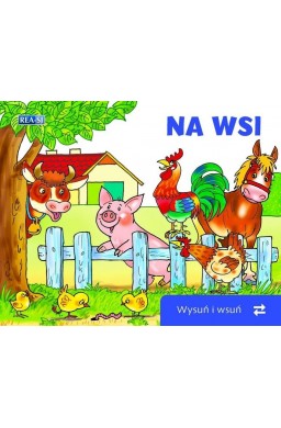 Wysuń/wsuń. Na wsi