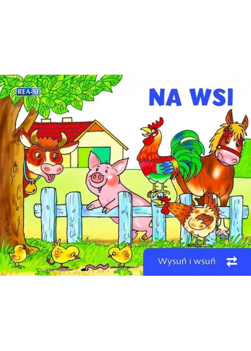 Wysuń/wsuń. Na wsi