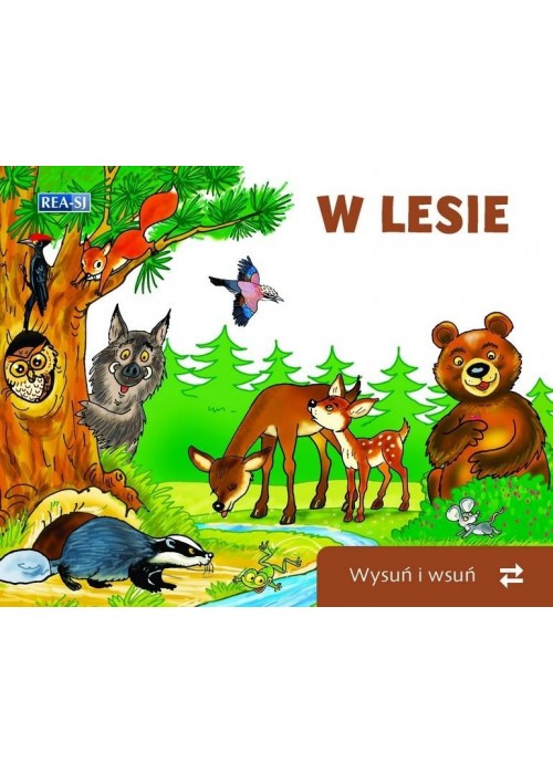 Wysuń/wsuń. W lesie