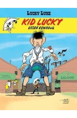 Kid Lucky T.1 Uczeń kowboja