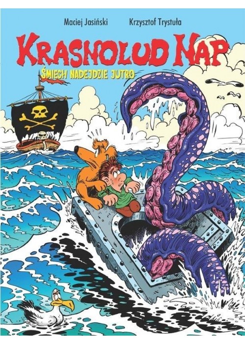 Krasnolud Nap T.3 Śmiech nadejdzie jutro
