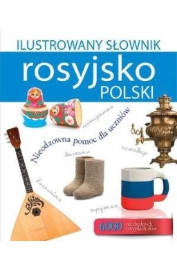 Ilustrowany słownik rosyjsko-polski w.2017