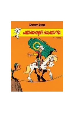 Lucky Luke. Tom 48. Jednoręki bandyta