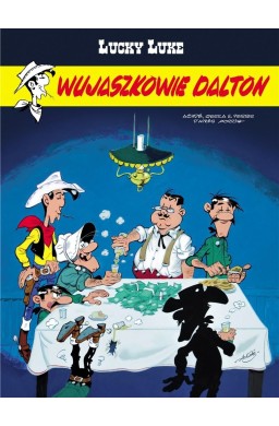 Lucky Luke T. 78. Wujaszkowie Dalton