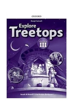 Explore Treetops 3 zeszyt ćwiczeń OXFORD