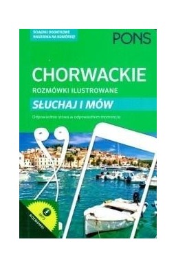 Rozmówki ilustrowane. Słuchaj i mów - chorwacki