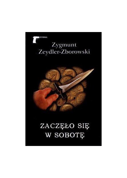 Zaczęło się w sobotę