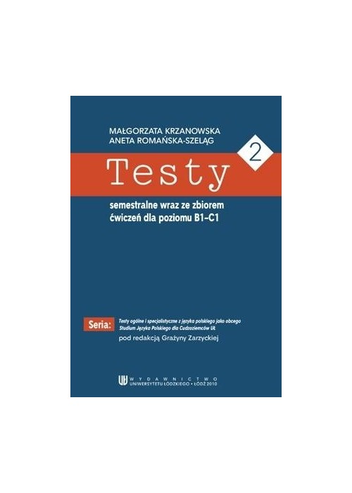 Testy semestralne wraz ze zbiorem ćwiczeń...B1-C1