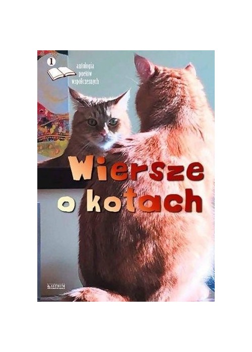 Wiersze o kotach. Antologia... edycja 1