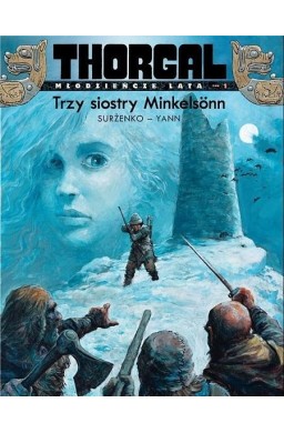 Thorgal - Młodzieńcze lata 1. Trzy siostry ...