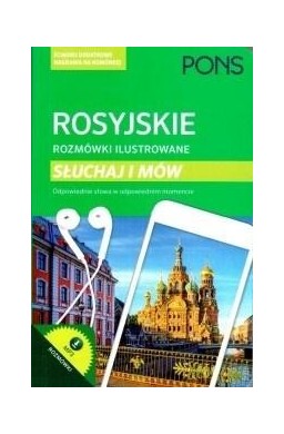 Rozmówki ilustrowane. Słuchaj i mów - rosyjski