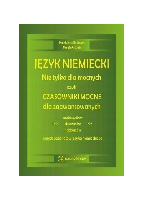 Język niemiecki. Nie tylko dla mocnych, czyli...