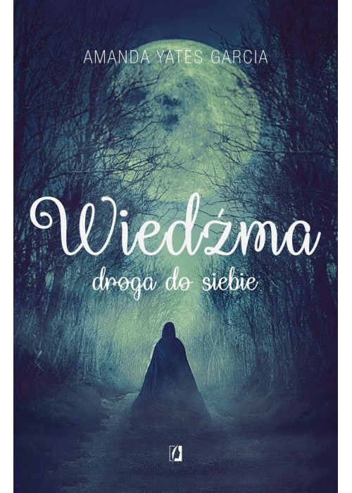 Wiedźma. Droga do siebie